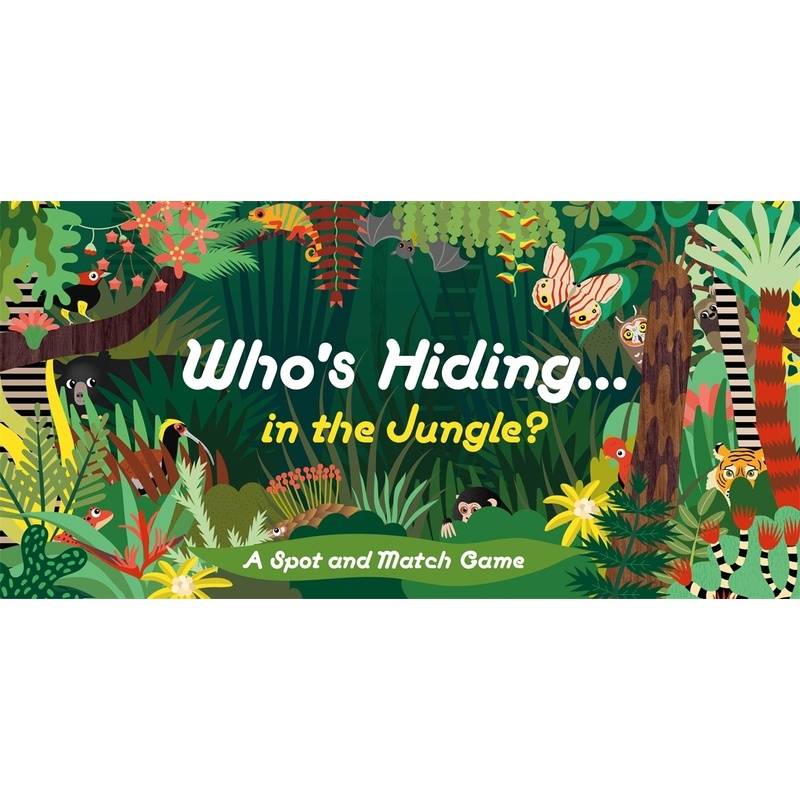 Who's Hiding in the Jungle? (Kinderspiele) von Laurence King Verlag GmbH