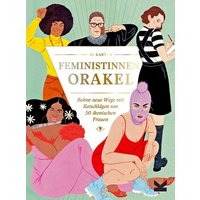 Feministinnen-Orakel Feministinnen-Orakel von Laurence King Verlag
