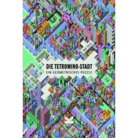 Laurence King Verlag - Die Tetromino-Stadt von Laurence King Verlag
