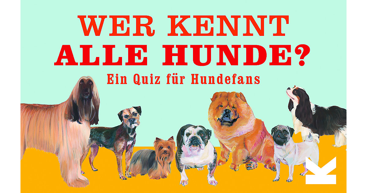 Wer kennt alle Hunde? von Laurence King Verlag