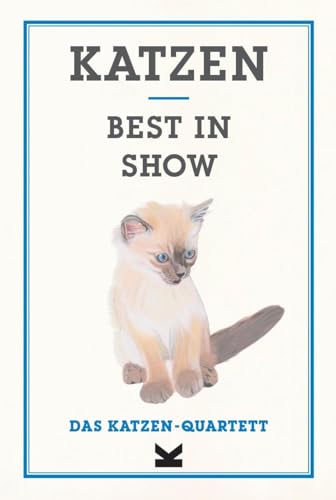 Katzen. Best in Show: Das Katzen-Quartett von Laurence King Verlag