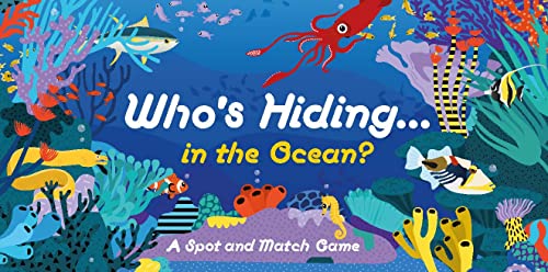 Laurence King Publishing Who's Hiding in The Ocean?: A Spot and Match Game von Laurence King