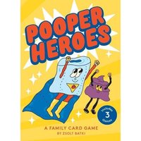 Pooper Heroes Pooper Heroes von Laurence King