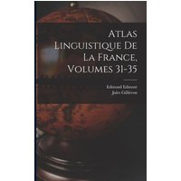 Atlas Linguistique De La France, Volumes 31-35 von Legare Street Pr