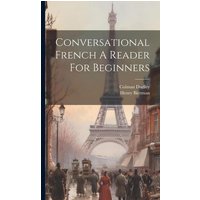 Conversational French A Reader For Beginners von Legare Street Pr
