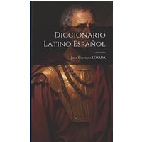 Diccionario Latino Español von Legare Street Pr