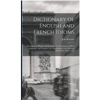 Dictionary of English and French Idioms von Legare Street Pr