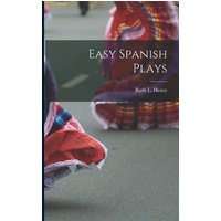 Easy Spanish Plays von Legare Street Pr