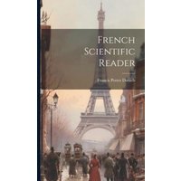 French Scientific Reader von Legare Street Pr