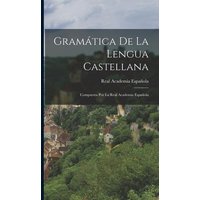 Gramática De La Lengua Castellana von Legare Street Pr