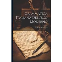 Grammatica Italiana Dell'uso Moderno von Legare Street Pr