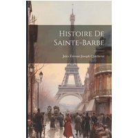 Histoire de Sainte-Barbe von Legare Street Pr
