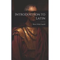 Introduction to Latin von Legare Street Pr