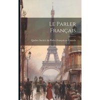 Le Parler Français von Legare Street Pr