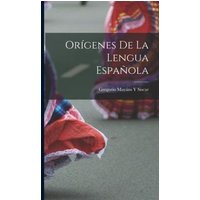 Orígenes De La Lengua Española von Legare Street Pr