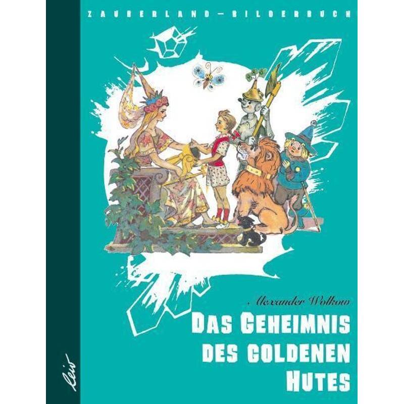 Das Geheimnis des goldenen Hutes von LeiV Buchhandels- u. Verlagsanst.