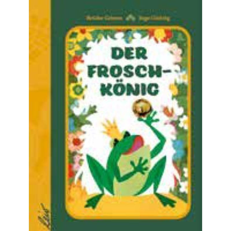 Der Froschkönig von LeiV Buchhandels- u. Verlagsanst.