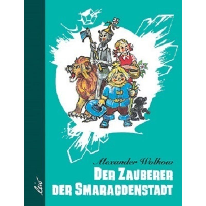 Der Zauberer der Smaragdenstadt von LeiV Buchhandels- u. Verlagsanst.