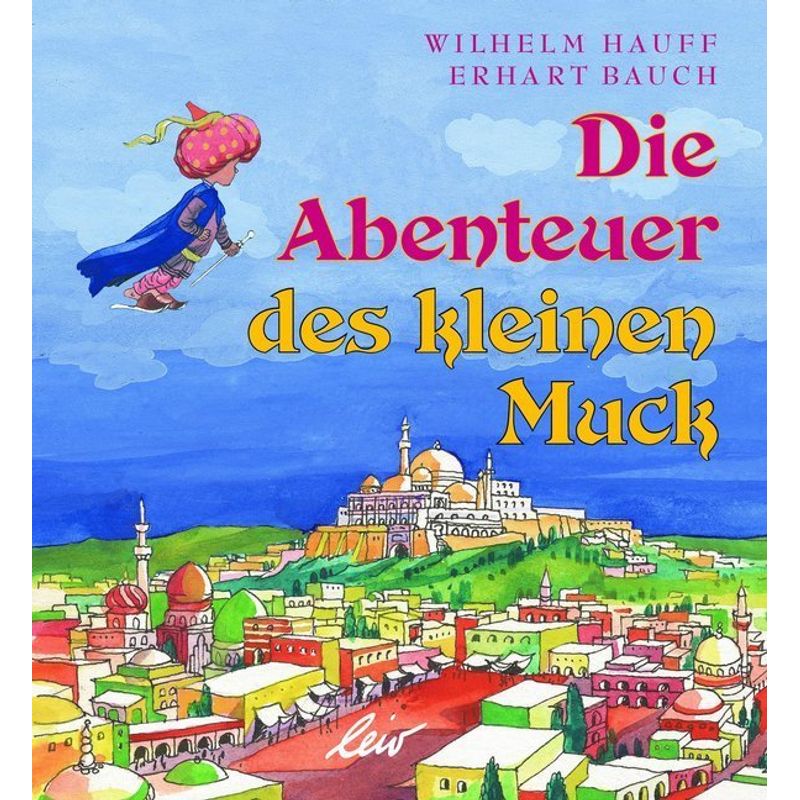 Die Abenteuer des kleinen Muck von LeiV Buchhandels- u. Verlagsanst.