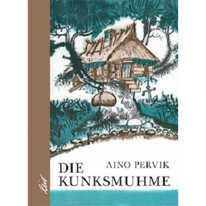 Die Kunksmuhme von LeiV Buchhandels- u. Verlagsanst.