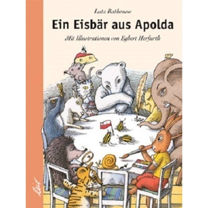 Ein Eisbär aus Apolda von LeiV Buchhandels- u. Verlagsanst.
