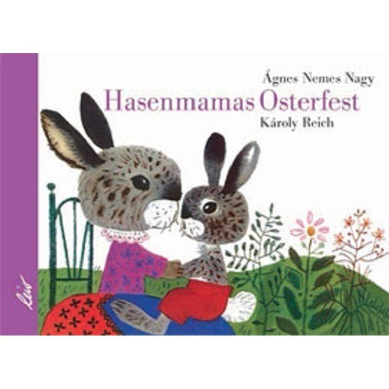 Hasenmamas Osterfest von LeiV Buchhandels- u. Verlagsanst.