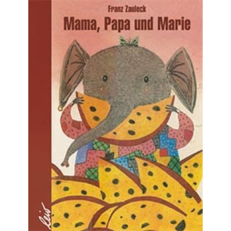 Mama, Papa und Marie von LeiV Buchhandels- u. Verlagsanst.