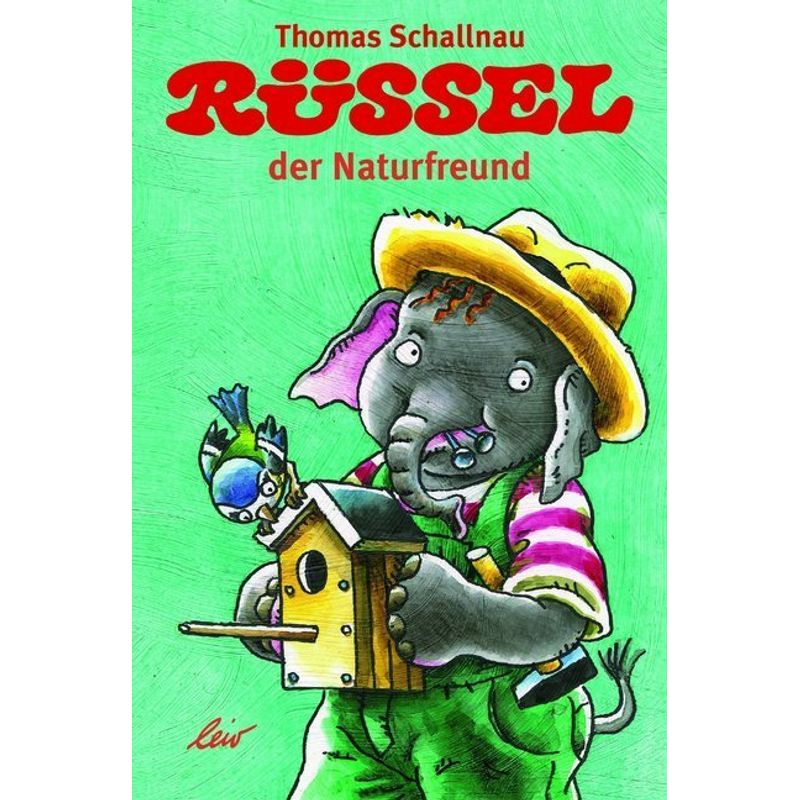 Rüssel der Naturfreund von LeiV Buchhandels- u. Verlagsanst.