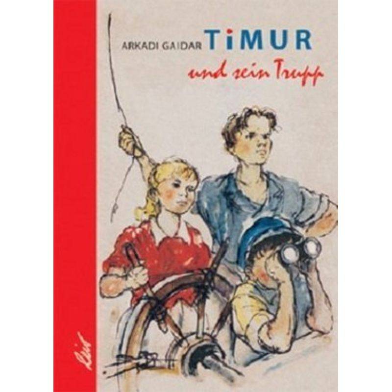 Timur und sein Trupp von LeiV Buchhandels- u. Verlagsanst.