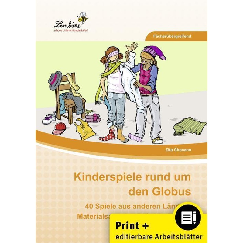 Kinderspiele rund um den Globus, m. 1 CD-ROM von Lernbiene Verlag