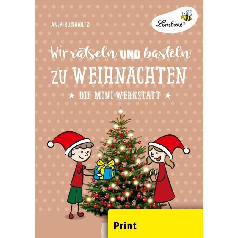 Wir rätseln und basteln zu Weihnachten von Lernbiene Verlag