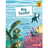 Big Tooth! von Lerner Publishing Group