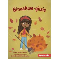 Binaakwe-Giizis (Raking Leaves) von Lerner Publishing Group