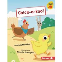 Chick-A-Boo! von Lerner Publishing Group