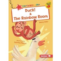 Duck! & the Rainbow Room von Lerner Publishing Group