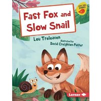 Fast Fox and Slow Snail von Lerner Publishing Group
