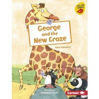 George and the New Craze von Lerner Publishing Group