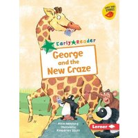 George and the New Craze von Lerner Publishing Group