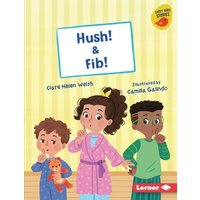 Hush! & Fib! von Lerner Publishing Group