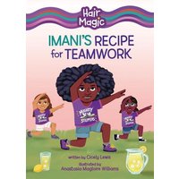 Imani's Recipe for Teamwork von Lerner Publishing Group