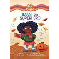 Imani the Superhero von Lerner Publishing Group