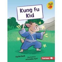 Kung Fu Kid von Lerner Publishing Group