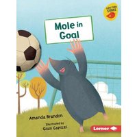Mole in Goal von Lerner Publishing Group