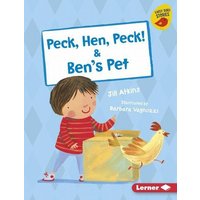 Peck, Hen, Peck! & Ben's Pet von Lerner Publishing Group