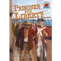Prisoner for Liberty von Lerner Publishing Group