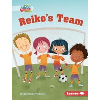 Reiko's Team von Lerner Publishing Group