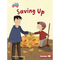 Saving Up von Lerner Publishing Group