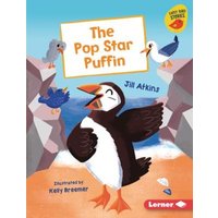 The Pop Star Puffin von Lerner Publishing Group