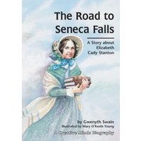 The Road to Seneca Falls von Lerner Publishing Group