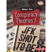 What Are Conspiracy Theories? von Lerner Publishing Group